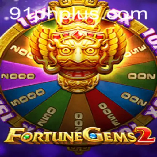 FortuneGems2: Discover the Thrilling World of Gaming