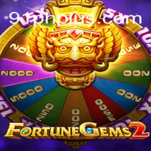 FortuneGems2: Discover the Thrilling World of Gaming